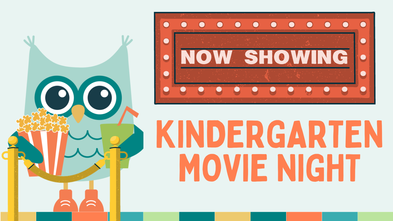  Kindergarten Movie Night